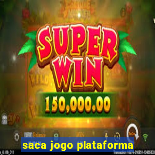 saca jogo plataforma